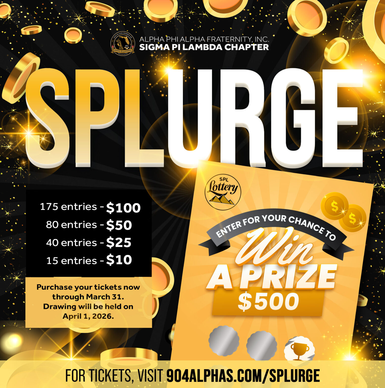 Weekend Splurge Raffle SPLurge – Sigma Pi Lambda Chapter of Alpha Phi Alpha Fraternity, Inc